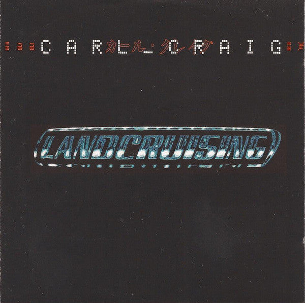 CRAIG, CARL - LANDCRUISING