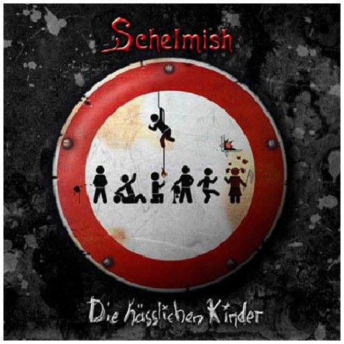 SCHELMISH - DIE HASSLICHEN KINDER