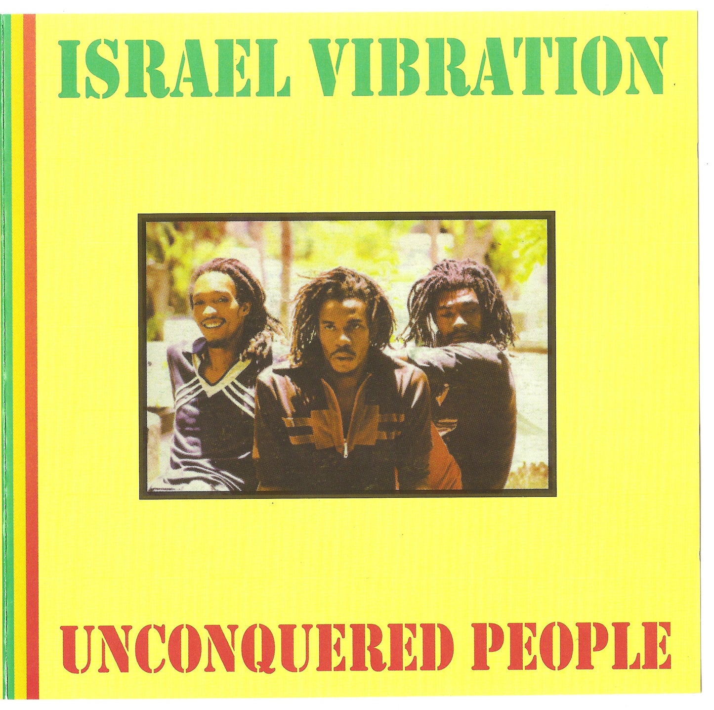 ISRAEL VIBRATION - UNCONQUERED PEOPLE