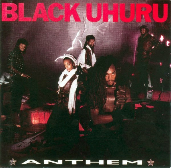 BLACK UHURU - ANTHEM (REMASTERED)