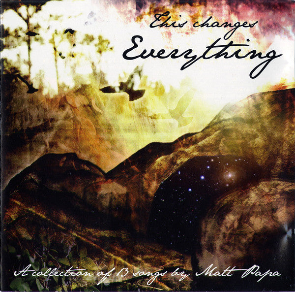 PAPA, MATT - THIS CHANGES EVERYTHING