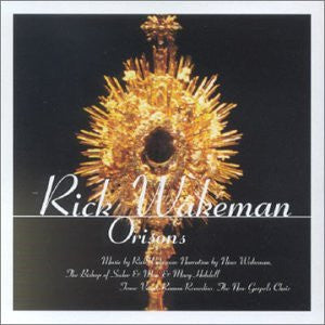 WAKEMAN, RICK - ORISONS