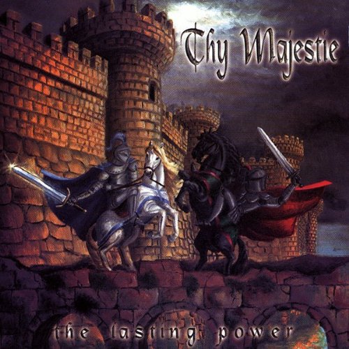 THY MAJESTIE - LASTING POWER