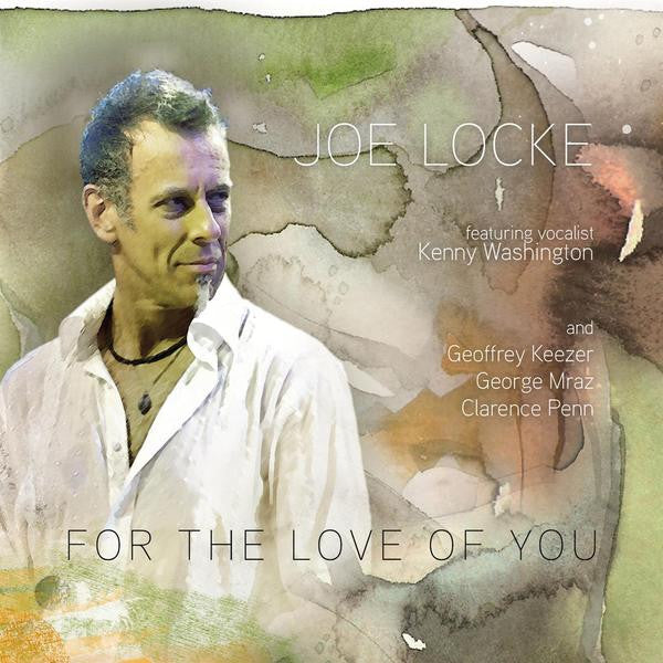 LOCKE, JOE - FOR THE LOVE OF YOU
