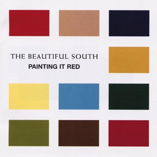 THE BEAUTIFUL SOUTH - PAINTING IT RED