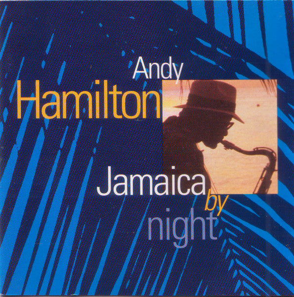 HAMILTON, ANDY - JAMAICA BY NIGHT