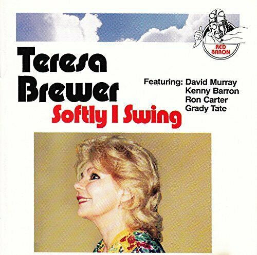 BREWER, TERESA - SOFTLY I SWING