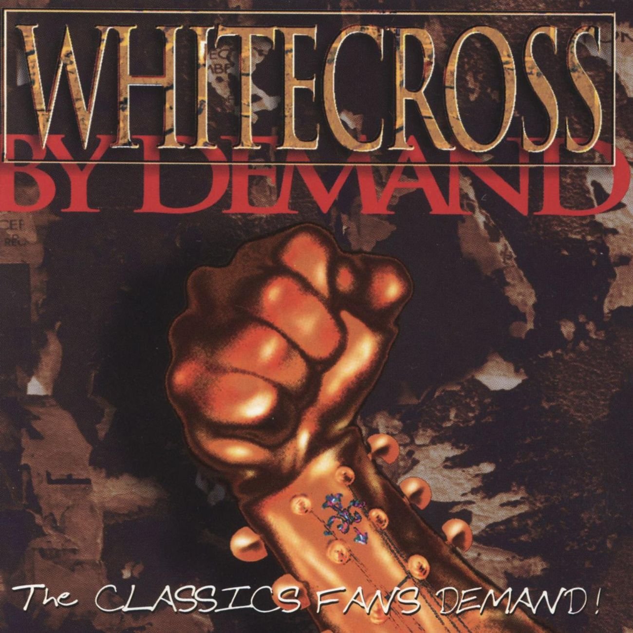 WHITECROSS - BY DEMAND
