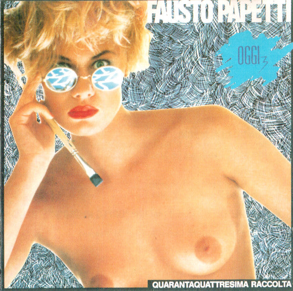 PAPETTI, FAUSTO - PAPETTI OGGI V1