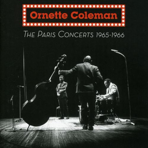 COLEMAN, ORNETTE - PARIS CONCERTS 1965-1966