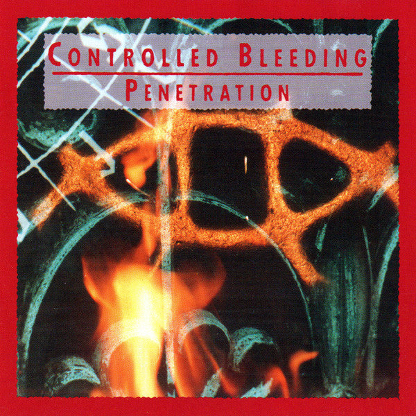 CONTROLLED BLEEDING - PENETRATION