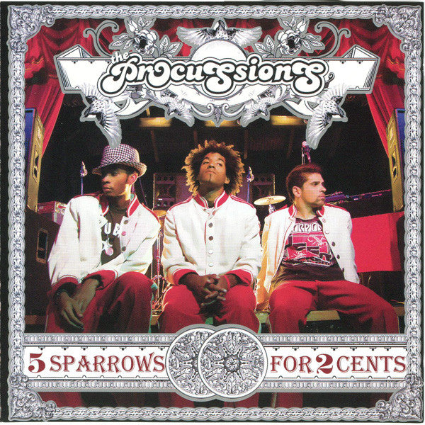 PROCUSSIONS - 5 SPARROWS FOR 2 CENTS