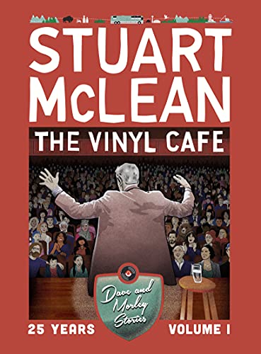 MCLEAN, STUART - VINYL CAFE 25 YEARS VOL. I: DAVE AND MORLEY STORIES 4CD