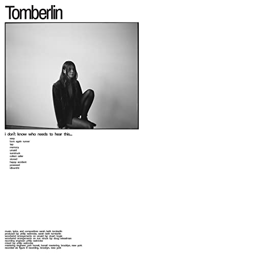 TOMBERLIN - I DON’T KNOW WHO NEEDS TO HEAR THIS... (VINYL)