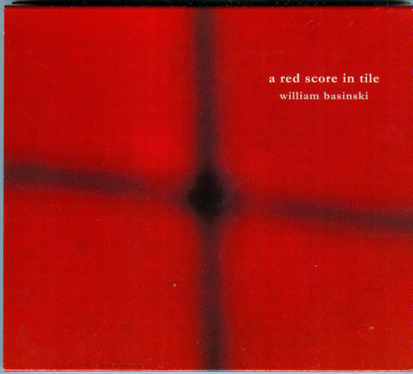 BASINSKI, WILLIAM - A RED SCORE IN LIFE
