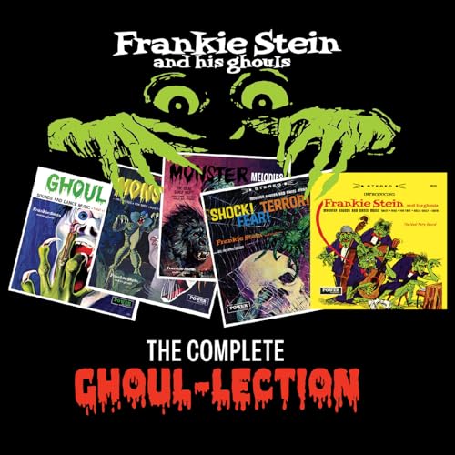 STEIN, FRANKIE AND HIS GHOULS - COMPLETE GHOUL-LECTION
