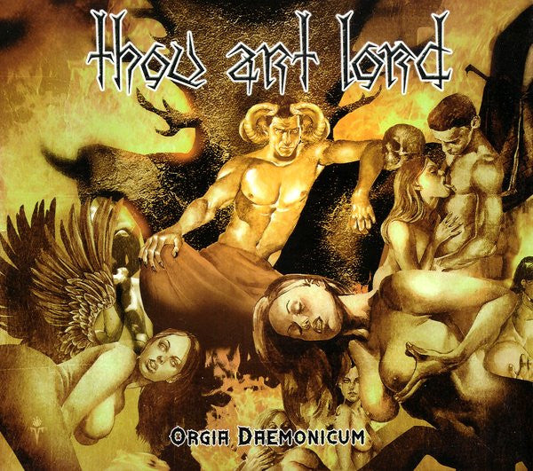 THOU ART LORD - ORGIA DAEMONICUM