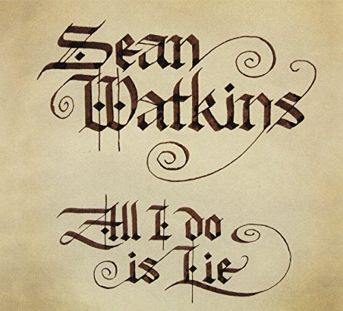 WATKINS, SEAN - ALL I DO IS LIE (CD)