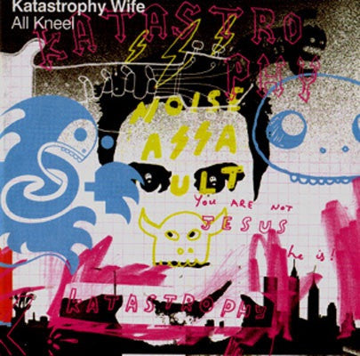 KATASTROPHY WIFE - ALL KNEEL