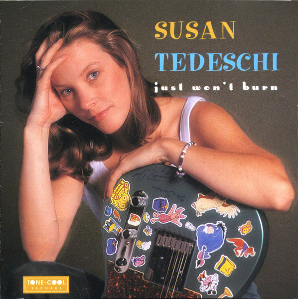 TEDESCHI, SUSAN - JUST WON'T BURN (25TH ANNIV)