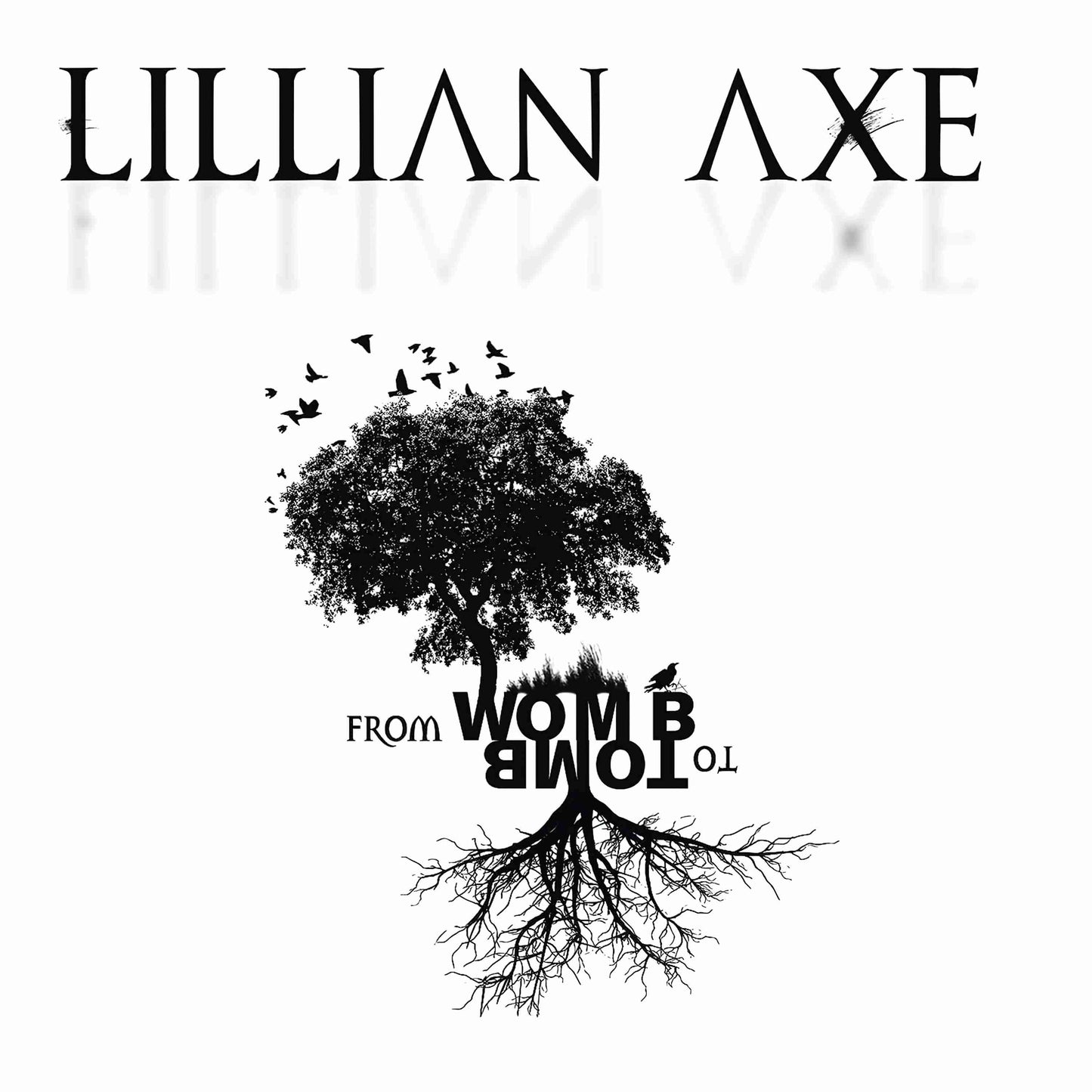 LILLIAN AXE - FROM WOMB TO TOMB