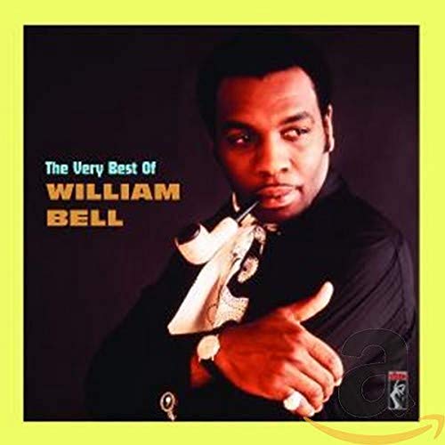 BELL,WILLIAM - VERY BEST OF WILLIAM BELL (CD)