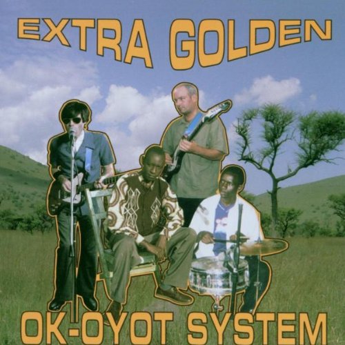 EXTRA GOLDEN - OK-OYOT SYSTEM