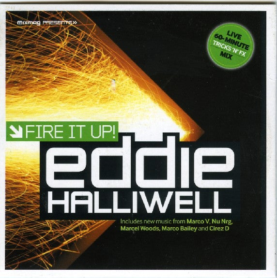 HALLIWELL, EDDIE - FIRE IT UP