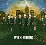 WITH HONOR - THIS IS OUR REVENGE