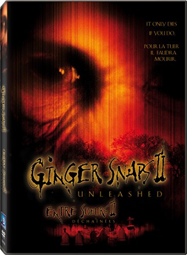 GINGER SNAPS 2 - UNLEASHED / ENTRE SOEURS II - DCHANES (BILINGUAL)