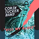 TUCKER, CORIN BAND (SLEATER-KINNEY) - 1000 YEARS