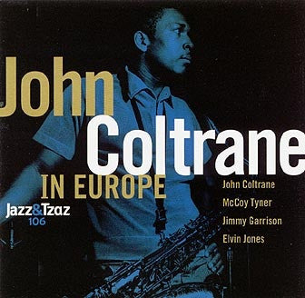 COLTRANE, JOHN - IN EUROPE (3CDS)