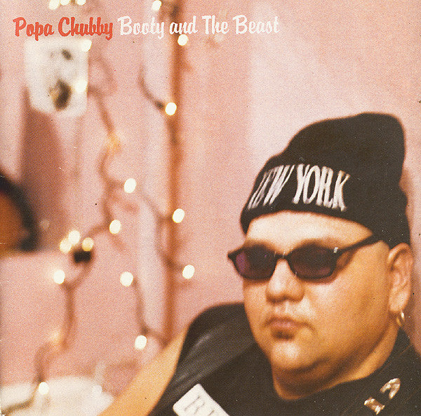 POPA CHUBBY - BOOTY & THE BEAST