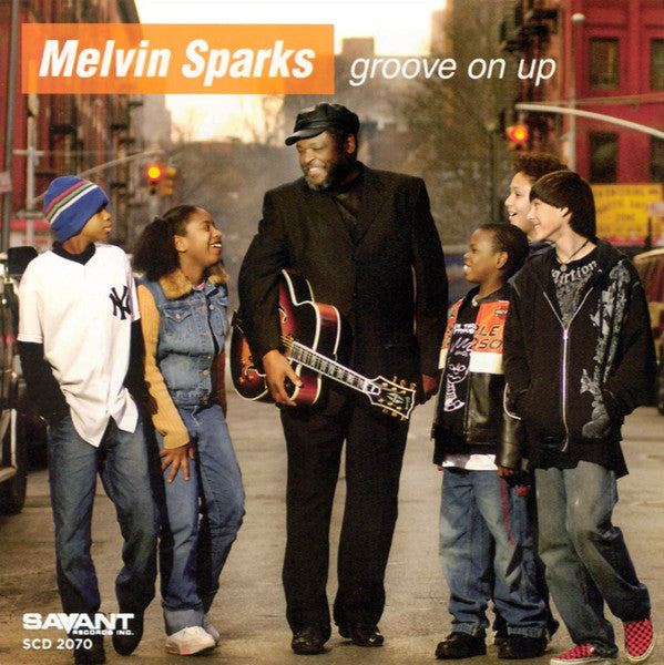 SPARKS, MELVIN - GROOVE ON UP