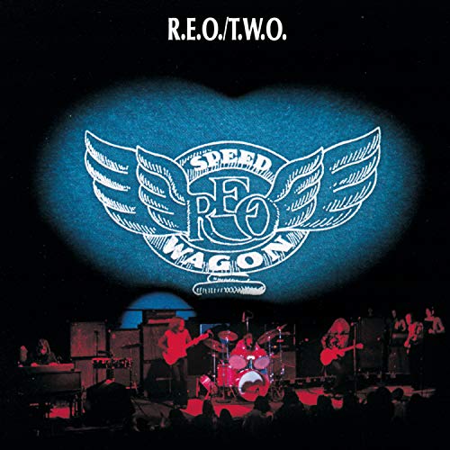 REO SPEEDWAGON - R.E.O./TWO