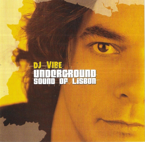 DJ VIBE - UNDERGROUND SOUND OF LISBON