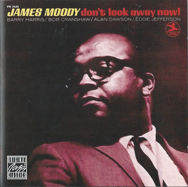 MOODY, JAMES - DON'T LOOK AWAY NOW!