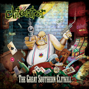 CLITEATER - GREAT SOUTHERN CLITKILL
