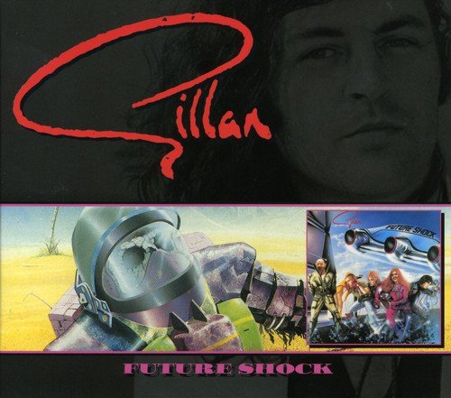 GILLAN - FUTURE SHOCK (8 BONUS TRACKS)