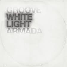 GROOVE ARMADA - WHITE LIGHT