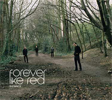 FOREVER LIKE RED - DISTANCE