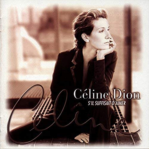 CELINE DION - S'IL SUFFISAIT D'AIMER (VINYL)