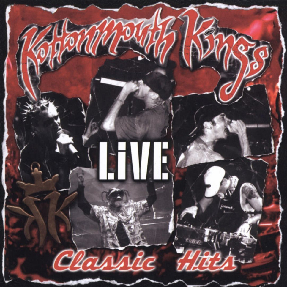 KOTTONMOUTH KINGS - CLASSIC HITS: LIVE