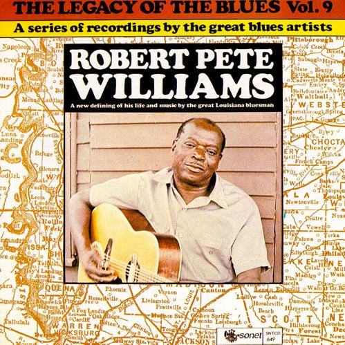 WILLIAMS, ROBERT PETE - LEGACY OF THE BLUES VOL. 9