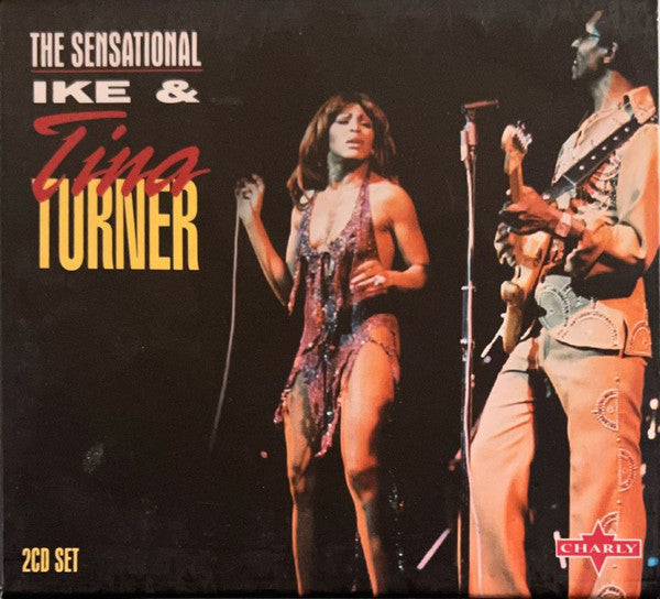 TURNER, IKE & TINA - SENSATIONAL IKE & TINA TURNER
