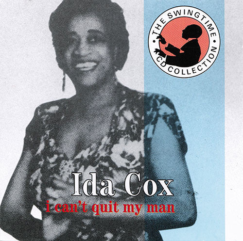 COX, IDA - CAN'T QUIT MY MAN