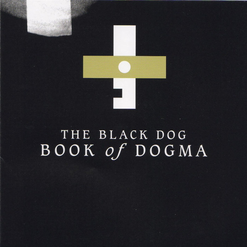 BLACK DOG - BOOK OF DOGMA