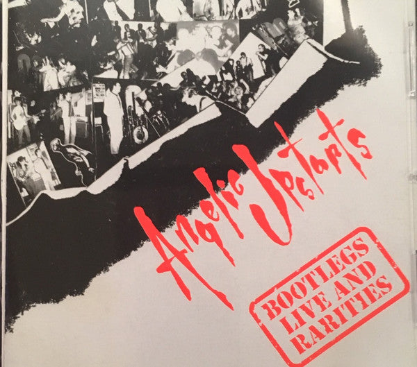 ANGELIC UPSTARTS - BOOTLEGS LIVE & RARITIES (REMASTERED)