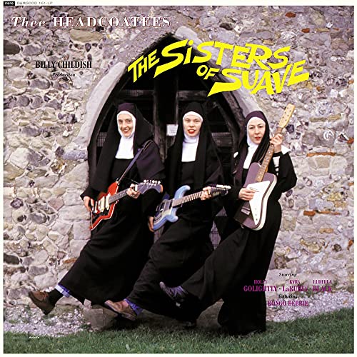 THEE HEADCOATEES - SISTERS OF SUAVE (VINYL)