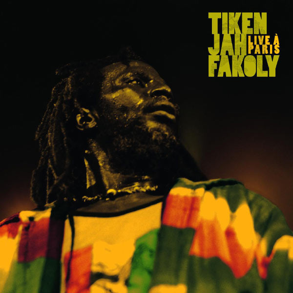 FAKOLY, TIKEN JAH - LIVE A PARIS 2007